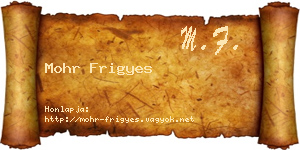 Mohr Frigyes névjegykártya